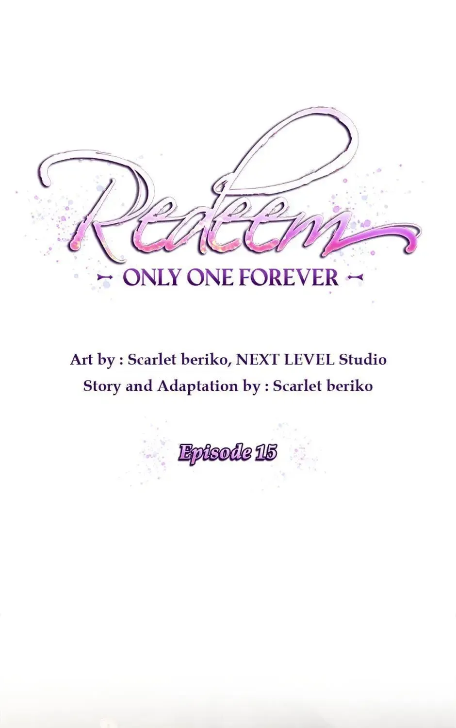 Redeem: Only One Forever Chapter 15 page 2 - MangaKakalot