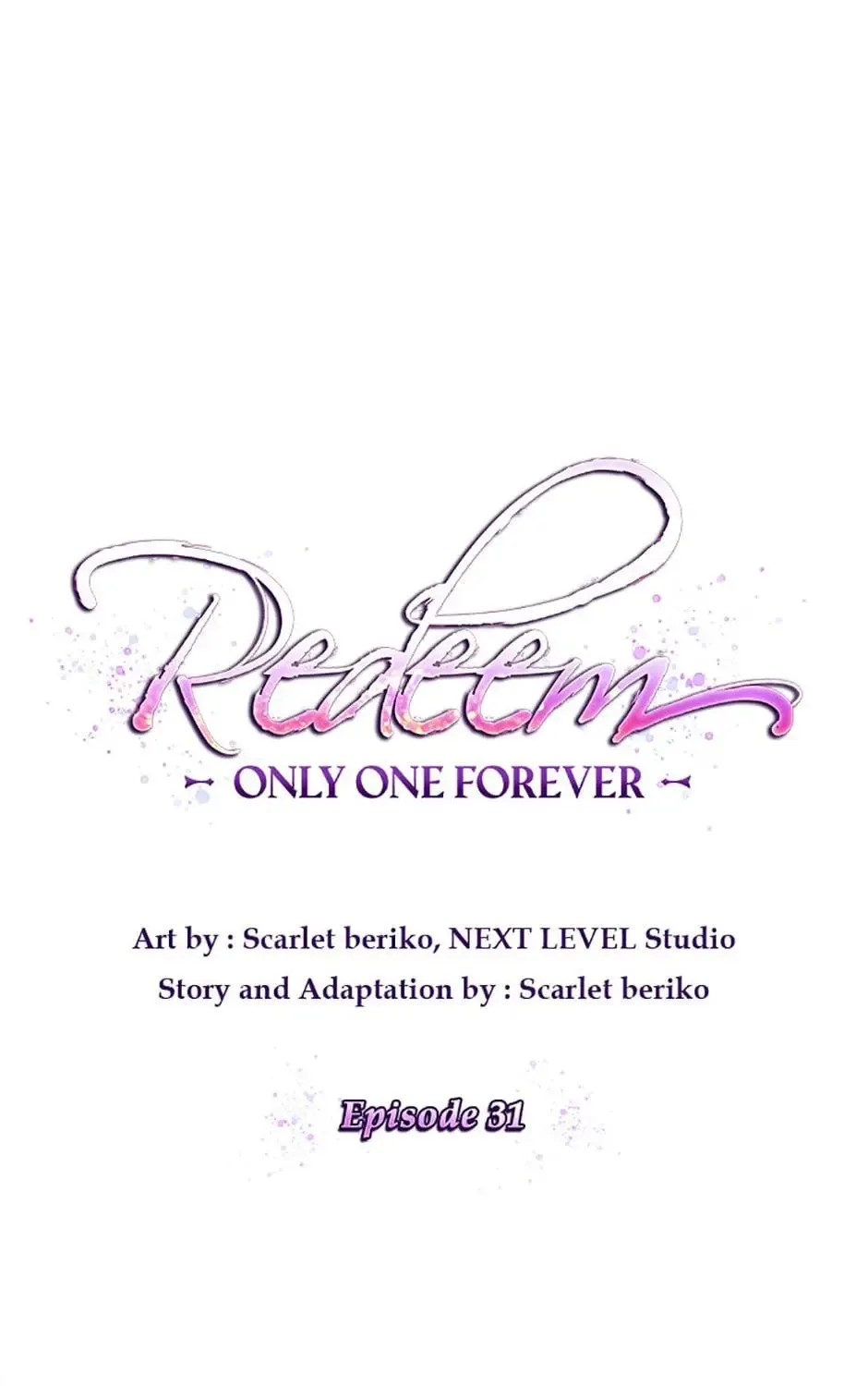 Redeem: Only One Forever Chapter 31 page 3 - MangaKakalot