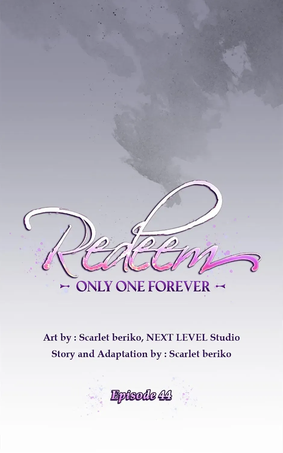 Redeem: Only One Forever Chapter 44 page 43 - MangaKakalot