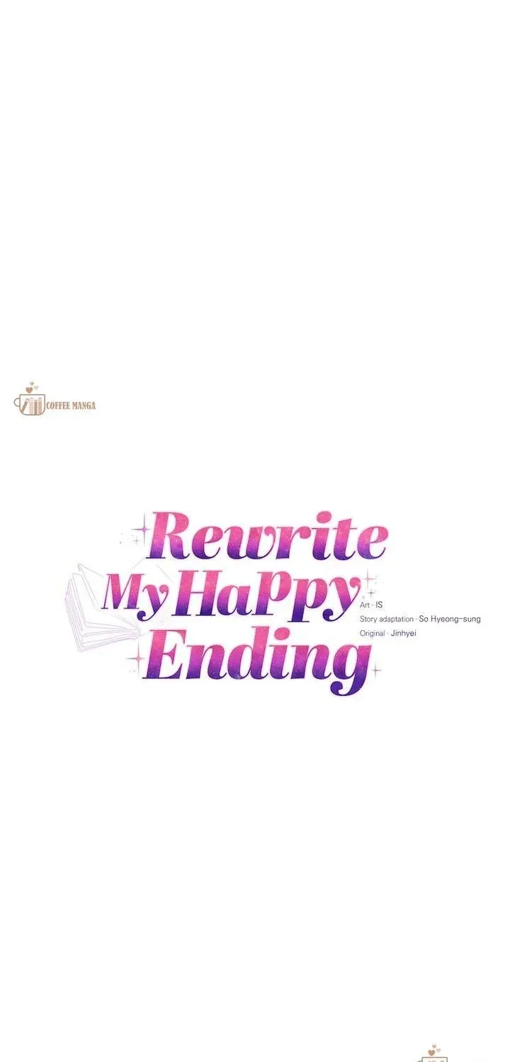 Rewrite My Happy Ending Chapter 7 page 40 - MangaKakalot