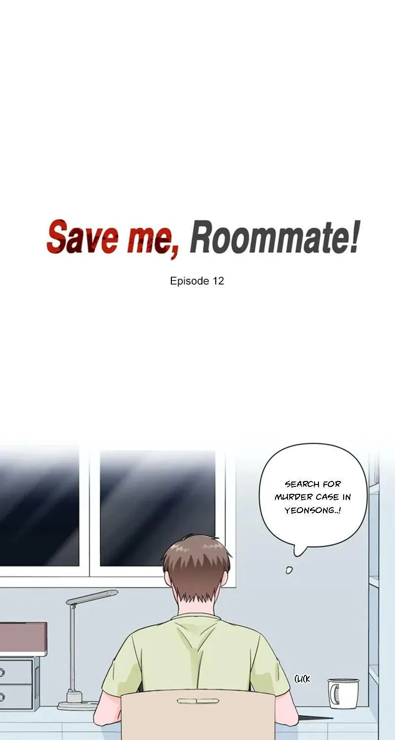 Save Me, Roommate! Chapter 12 page 2 - MangaKakalot