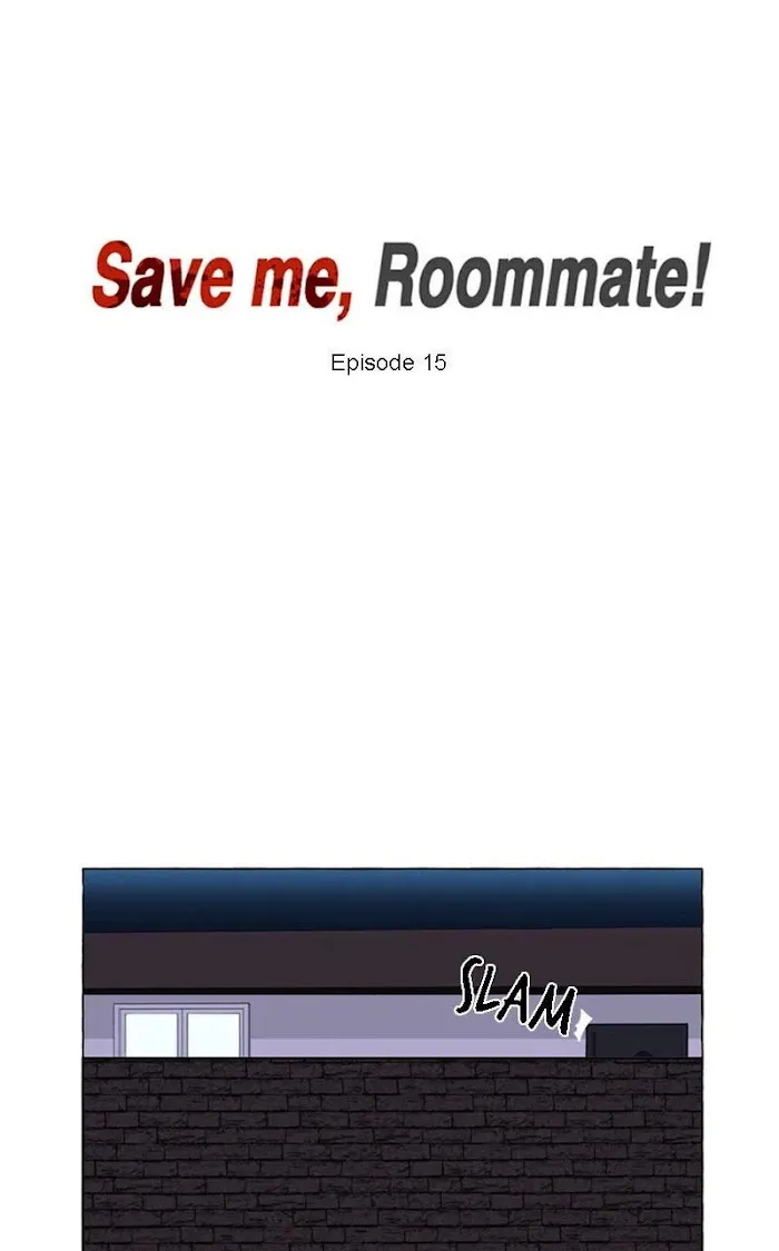 Save Me, Roommate! Chapter 15 page 16 - MangaKakalot