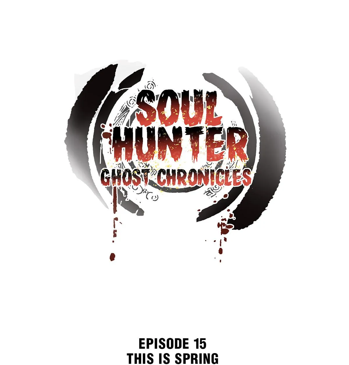 Soul Hunter: Ghost Chronicles Chapter 15 page 1 - MangaKakalot