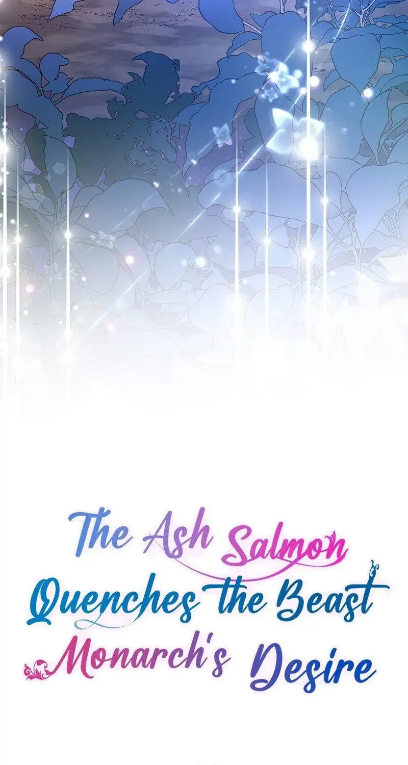 The Ash Salmon Quenches The Beast Monarch’S Desire Chapter 41 page 3 - MangaKakalot