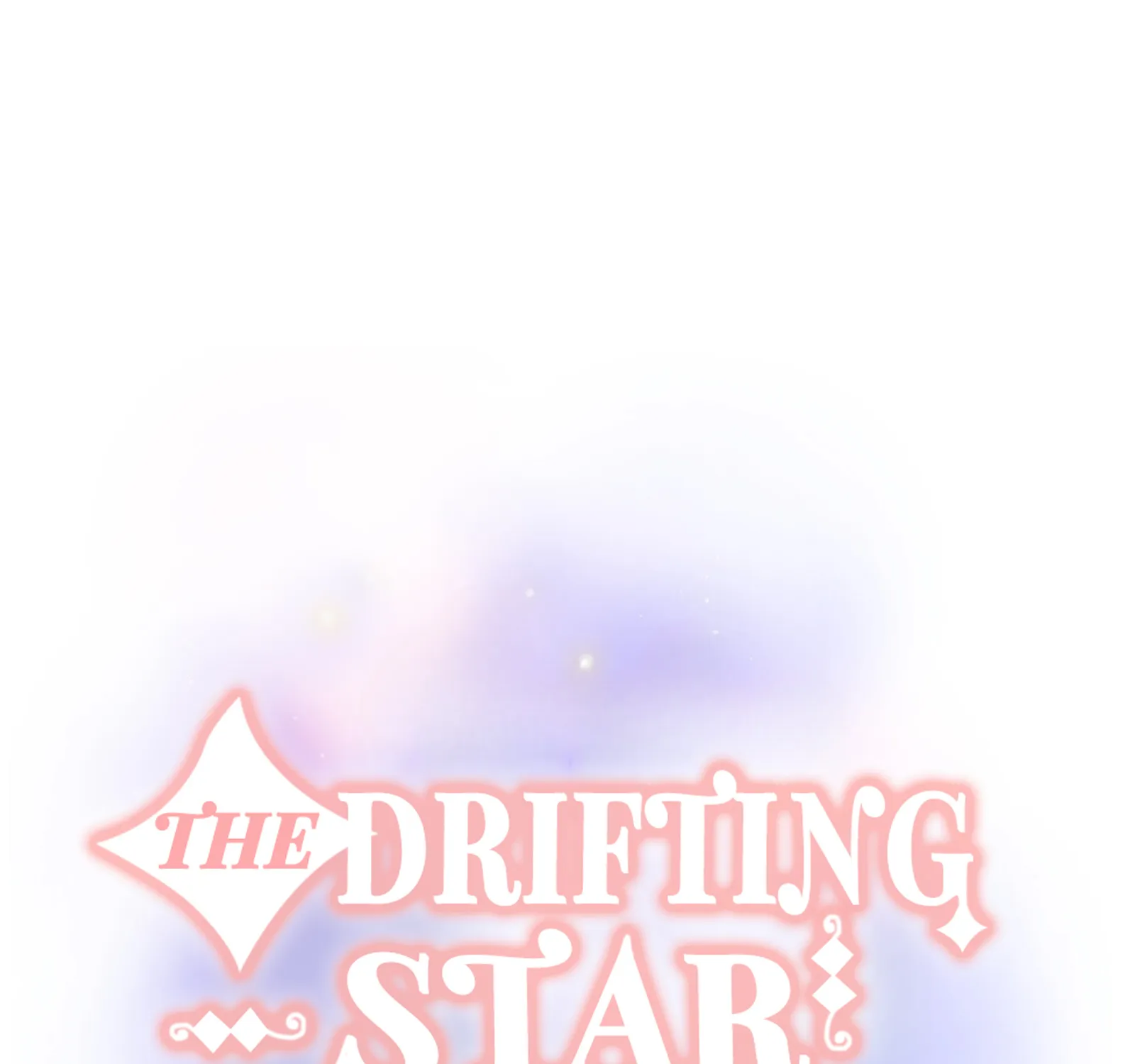 The Drifting Star Chapter 44 page 1 - MangaKakalot