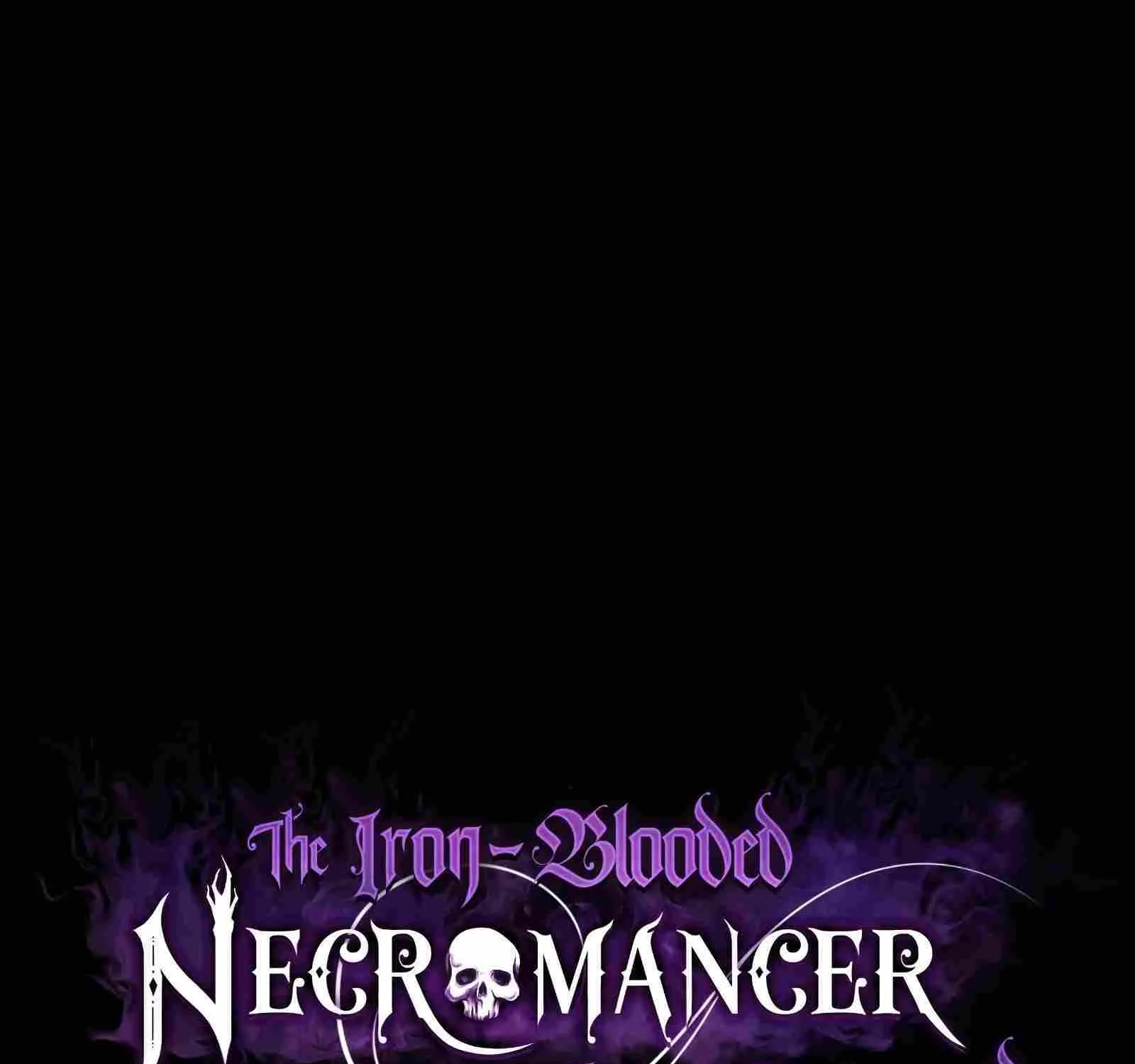 The Iron-Blooded Necromancer Has Returned Chapter 40 page 2 - MangaKakalot