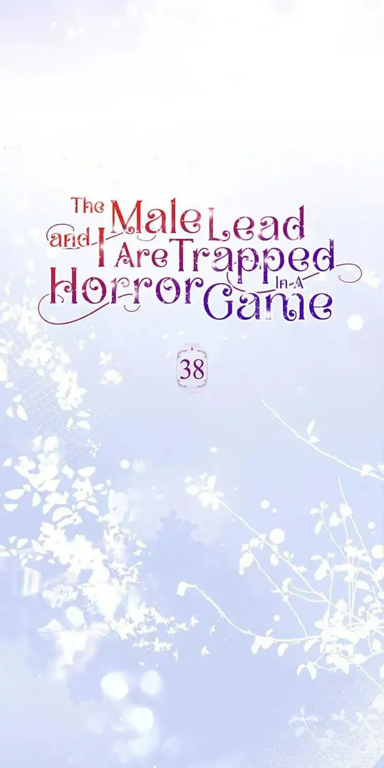 The Male Lead And I Are Trapped In A Horror Game Chapter 38 page 40 - MangaKakalot