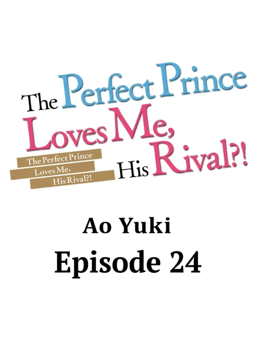 The Perfect Prince Loves Me, His Rival?! Chapter 24 page 1 - MangaKakalot