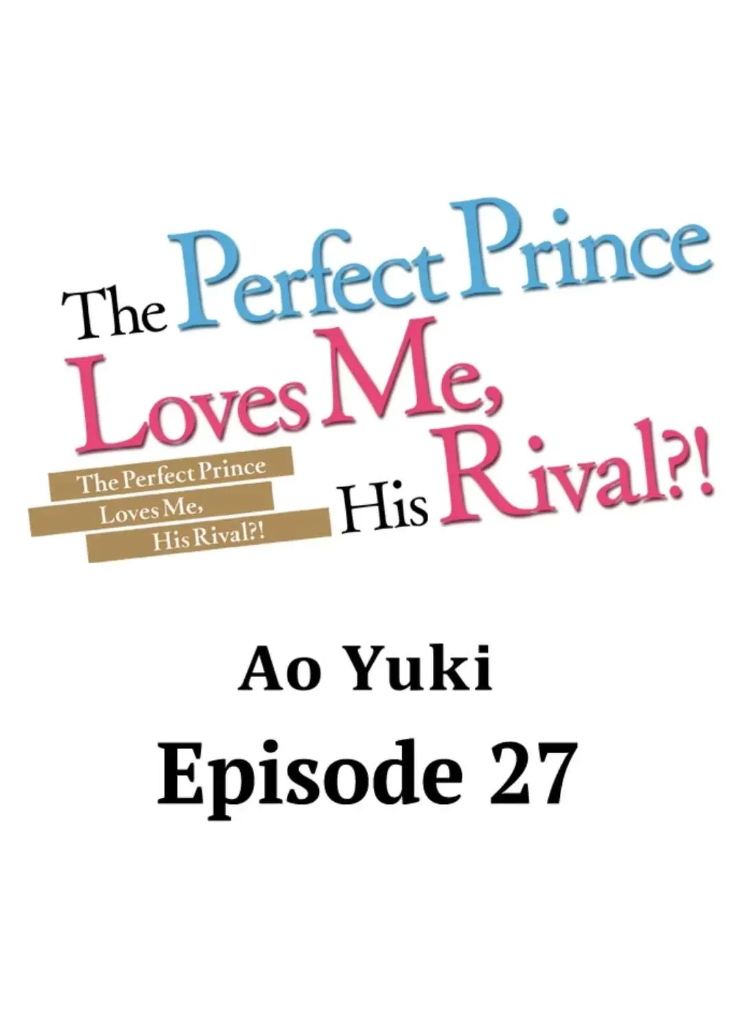 The Perfect Prince Loves Me, His Rival?! Chapter 27 page 1 - MangaKakalot