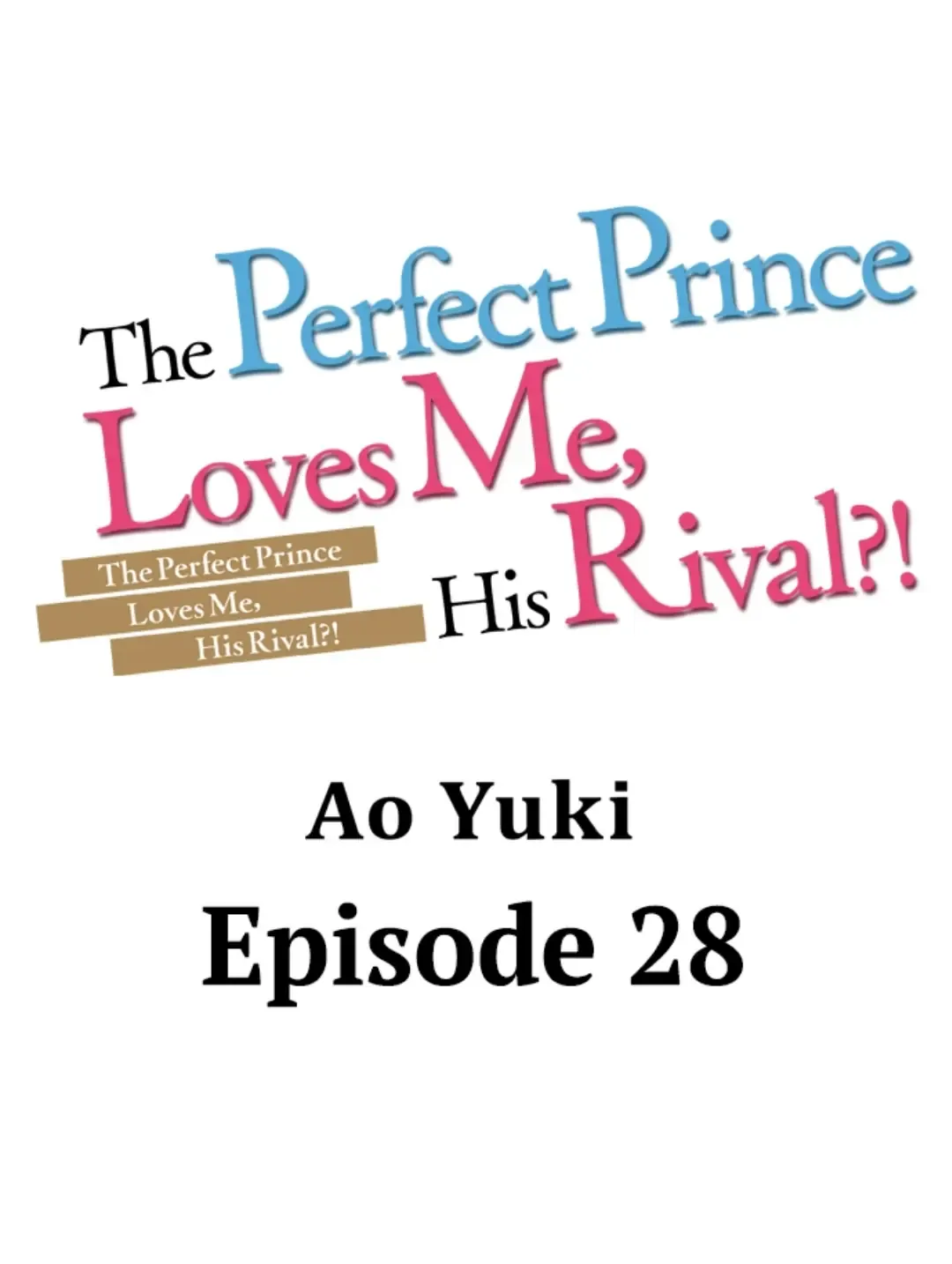 The Perfect Prince Loves Me, His Rival?! Chapter 28 page 1 - MangaKakalot