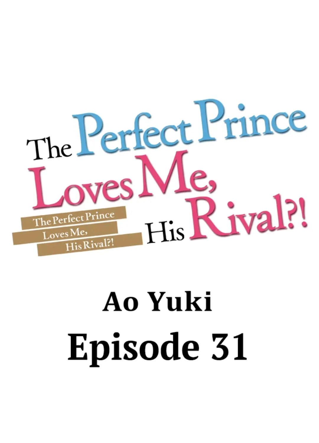 The Perfect Prince Loves Me, His Rival?! Chapter 31 page 1 - MangaKakalot