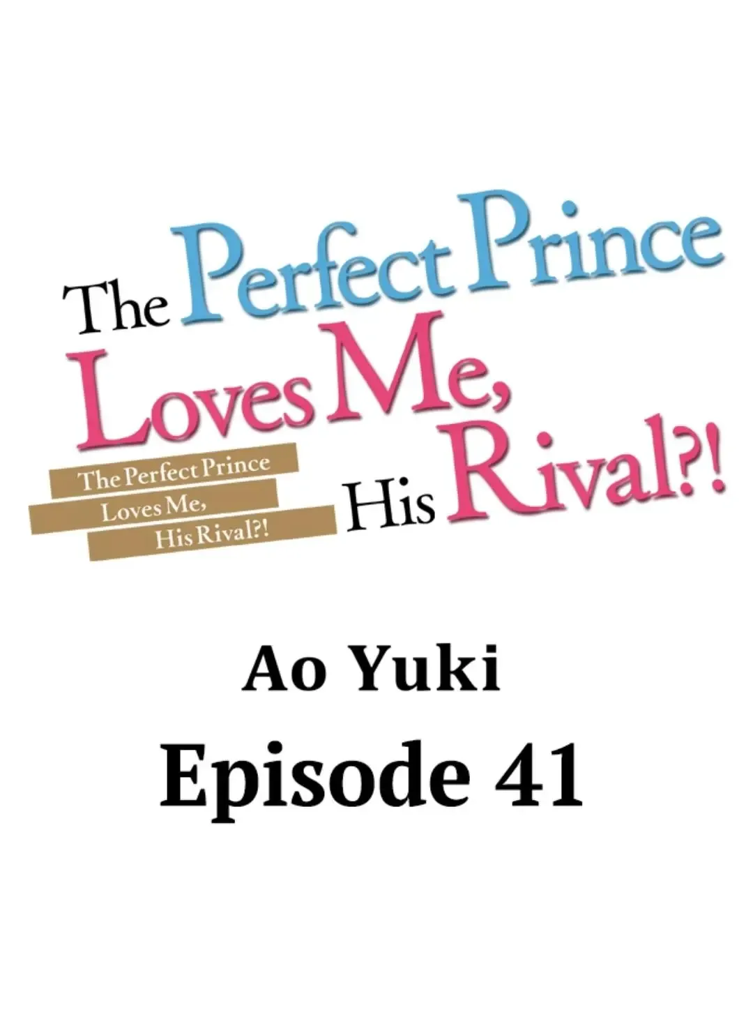 The Perfect Prince Loves Me, His Rival?! Chapter 41 page 2 - MangaKakalot