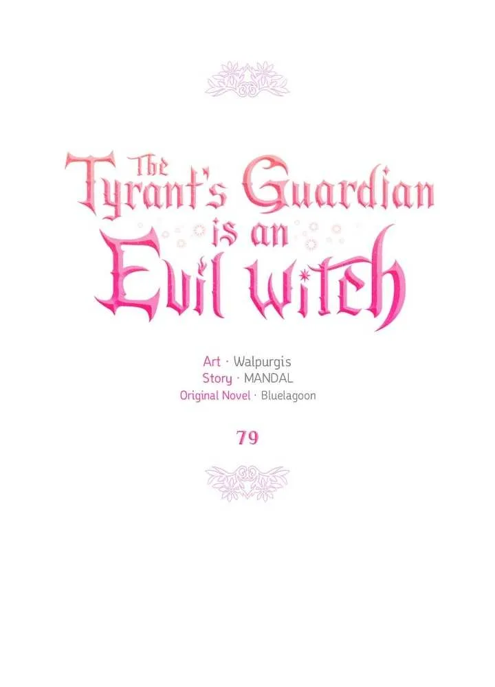 The Tyrant’S Guardian Is An Evil Witch Chapter 79 page 55 - MangaKakalot