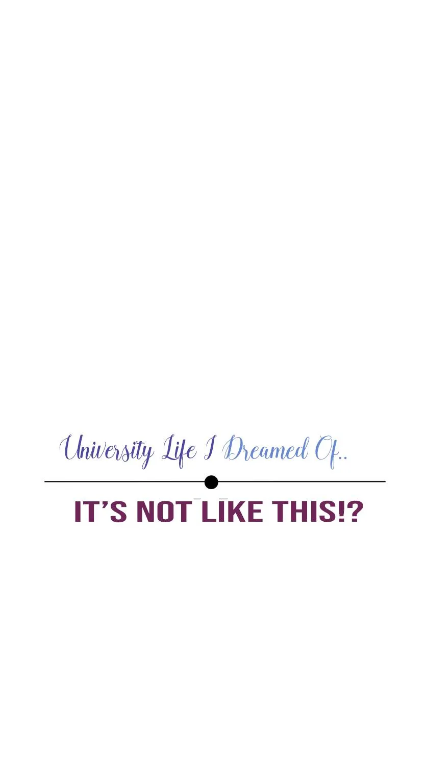 University Life I Dreamed Of… It