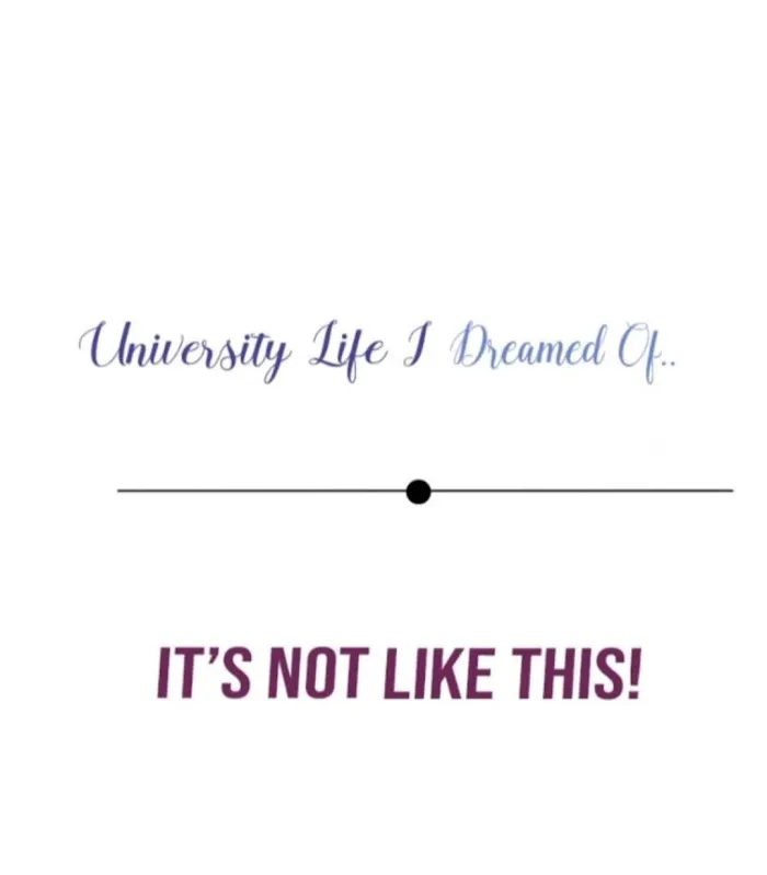 University Life I Dreamed Of… It