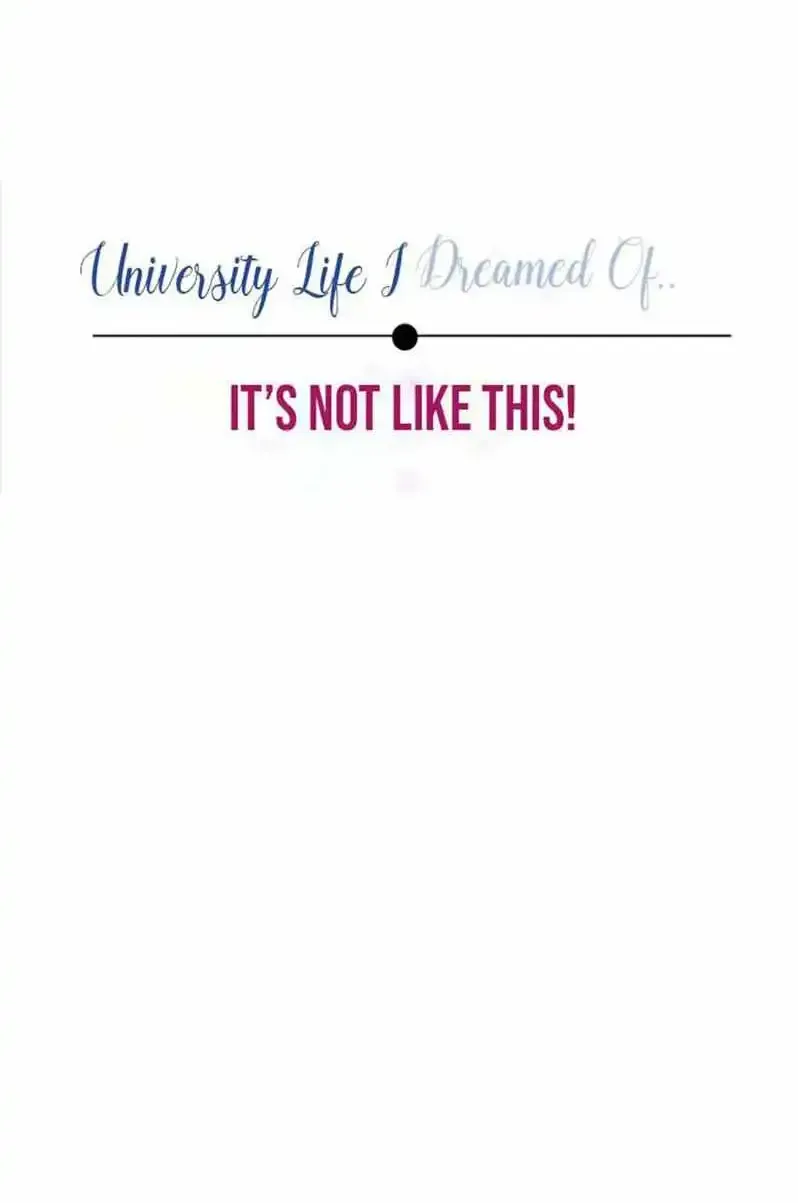 University Life I Dreamed Of… It