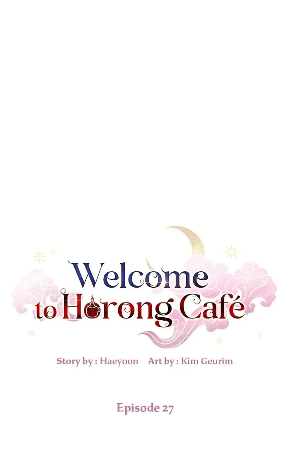 Welcome To Horong Café Chapter 27 page 167 - MangaKakalot